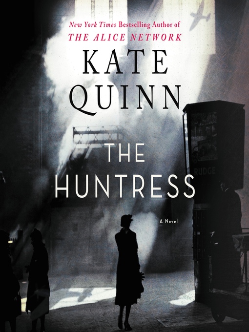 Title details for The Huntress by Kate Quinn - Available